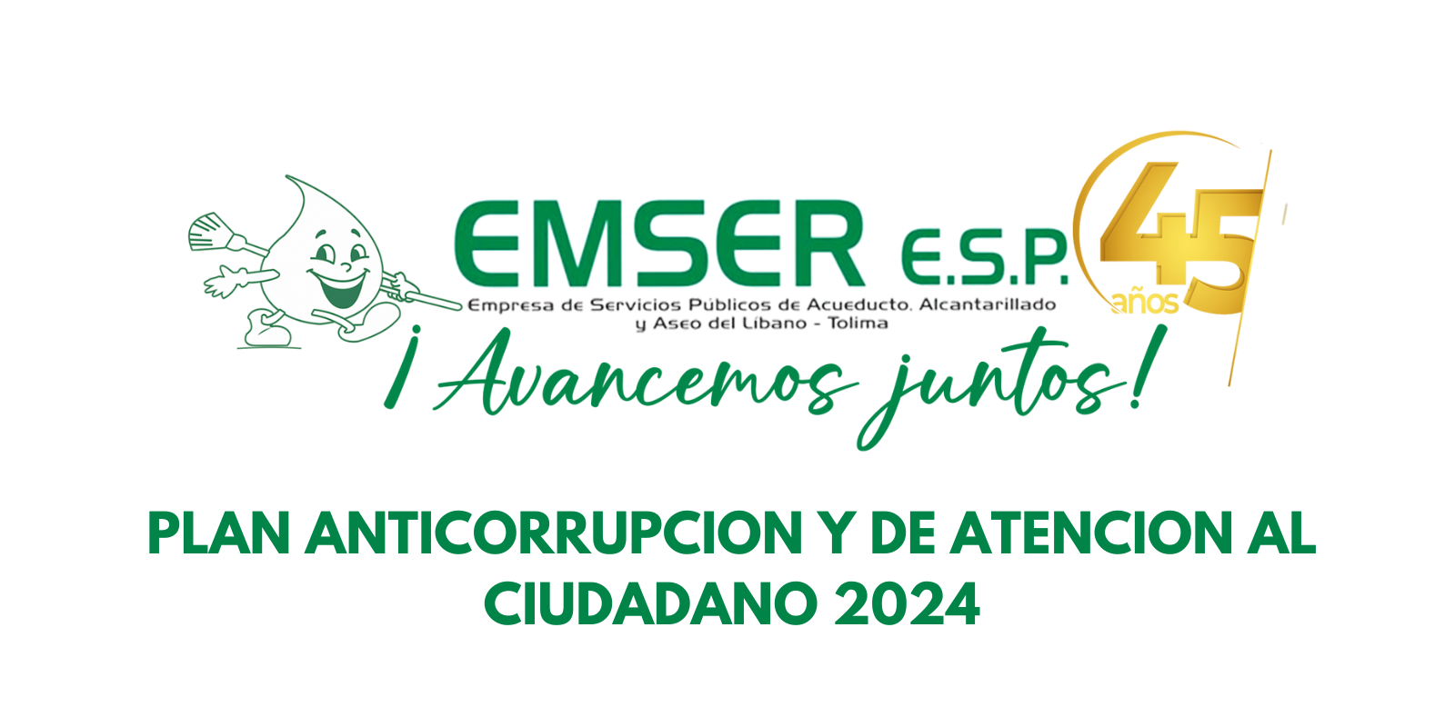 Segundo seguimiento al Plan Anticorrupción y Atención al Ciudadano, agosto 31 de 2024
