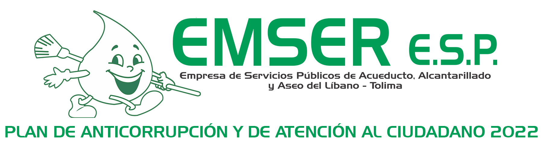 Primer seguimiento al Plan Anticorrupción y Atención al Ciudadano, abril 30 de 2022