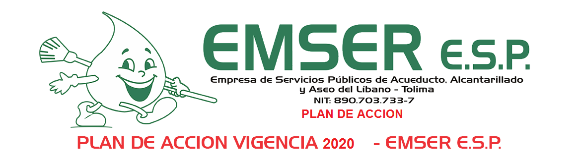 Plan de accion vigencia 2020 - EMSER E.S.P.